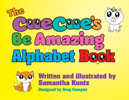 Book 1: The CueCue’s Be Amazing Alphabet Book!